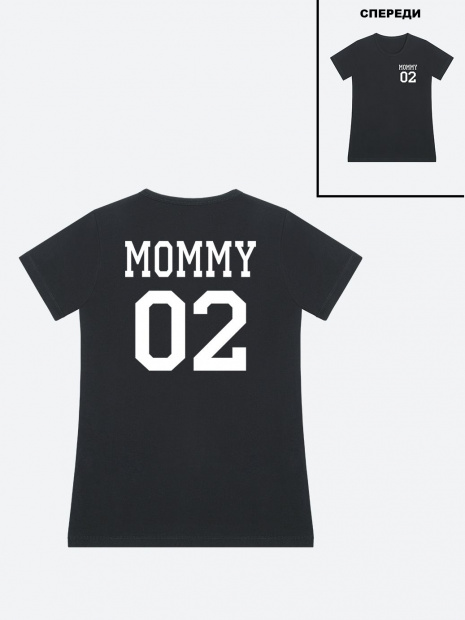 Футболка «MOMMY 02» фото 1